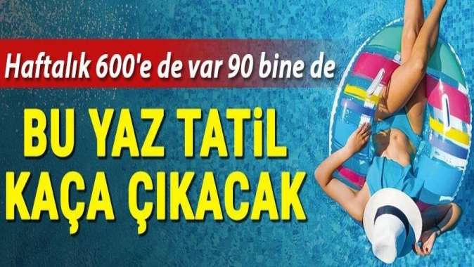 1 haftalık tatilin faturası