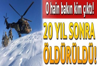11 askeri 20 yıl önce şehit eden hain ölü