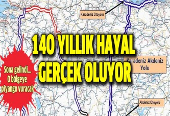 140 yıllık hayal gerçek oluyor