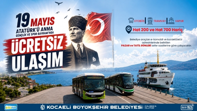 19 Mayıs’ta toplu taşıma ücretsiz