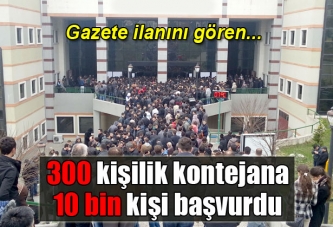 300 kişilik kontenjan için 3 bin kişi sınava girdi