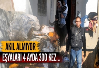 4 Ayda 300 Defa Eşyaları Yandı