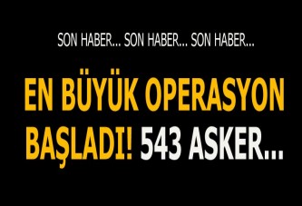 543 askere gözaltı kararı