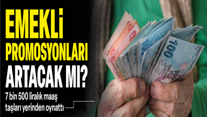 7 bin 500 liralık maaş taşları yerinden oynattı: Emekli promosyonları artacak mı?