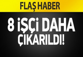 8 işçinin daha cesedine ulaşıldı