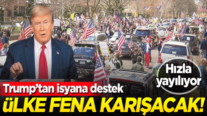 ABD fena karışacak! Trump’tan ‘isyana’ destek: Hızla yayılıyor