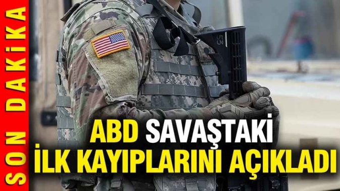 ABD, İran ile savaştaki ilk kayıplarını açıkladı