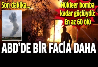 ABD'de bir facia daha: En az 60 ölü