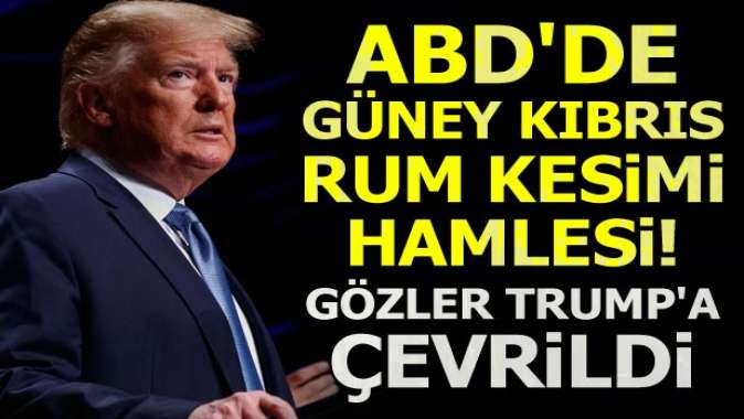 ABDde Güney Kıbrıs Rum Kesimi hamlesi! Gözler Trumpa çevrildi