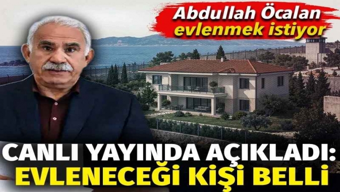 Abdullah Öcalan evlenmek istiyor. Canlı yayında açıkladı: Evleneceği kişi belli