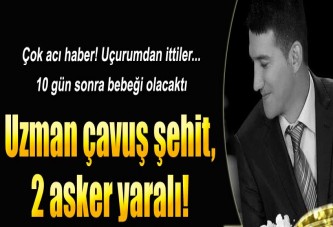 Acı haber! 1 asker şehit, 2 asker yaralı