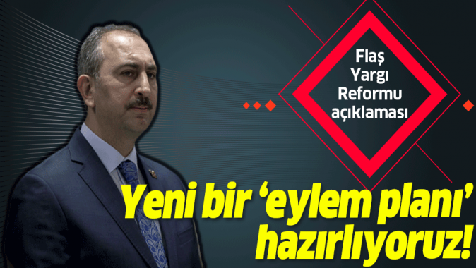 Adalet Bakanı Abdülhamit Gülden son dakika Yargı Reformu açıklaması.