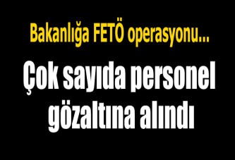 Adalet Bakanlığı'nda 124 personel gözaltına alındı