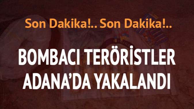 Adanada 3 kişi patlayıcılarla yakalandı