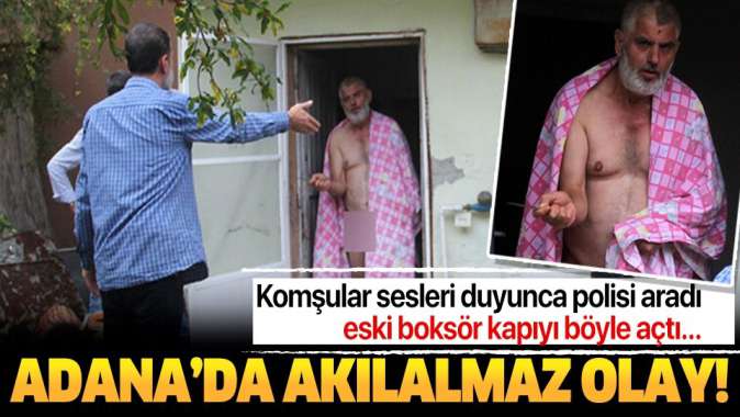 Adanada akılalmaz olay! Kahvaltıyı beğenmeyince annesini rehin aldı, anadan doğma....