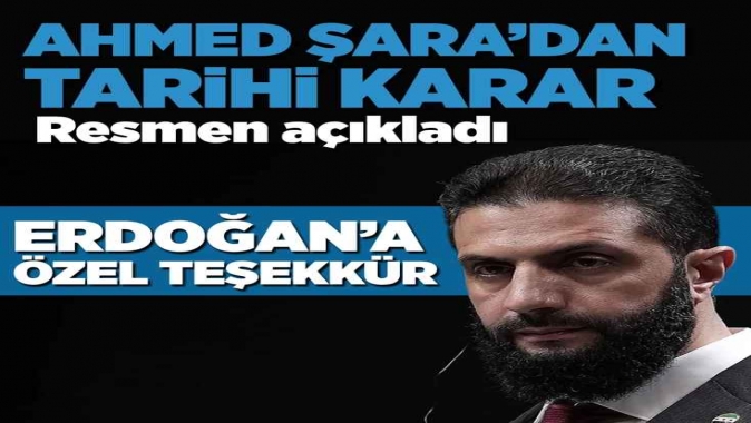 Ahmed Şara Suriye yaptırımlarının kaldırıldığını duyurdu