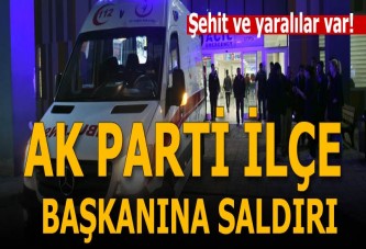 AK Parti Muradiye İlçe Başkanı'na silahlı saldırı