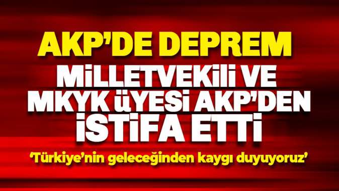 AKP Milletvekili Mustafa Yeneroğlu istifa etti
