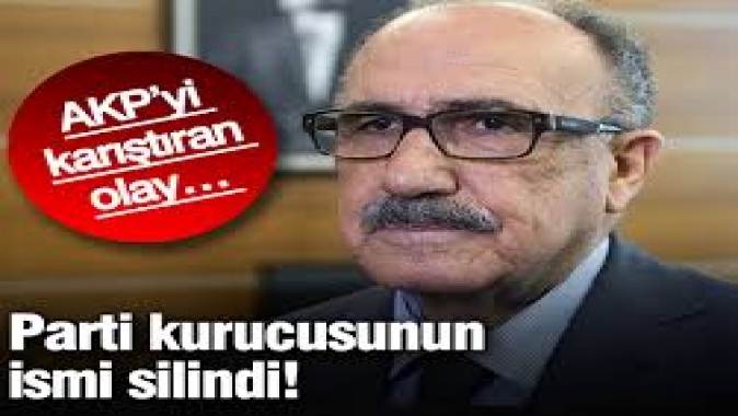 AKP’yi karıştıran olay… Parti kurucusunun ismi silindi!