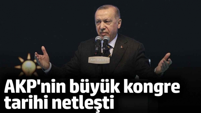 AKP'nin 8. Büyük Olağan Kongre tarihi belli oldu