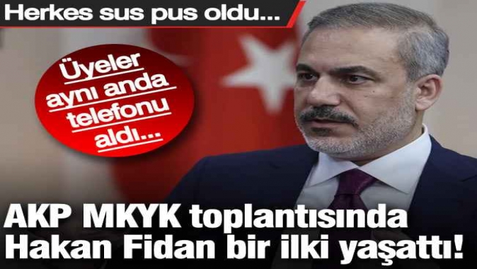 AKPnin MKYK toplantısında Hakan Fidan bir ilki yaşattı!
