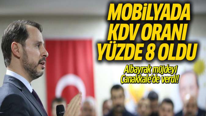 Albayrak: Mobilyada KDV oranı yüzde 8e düşürüldü