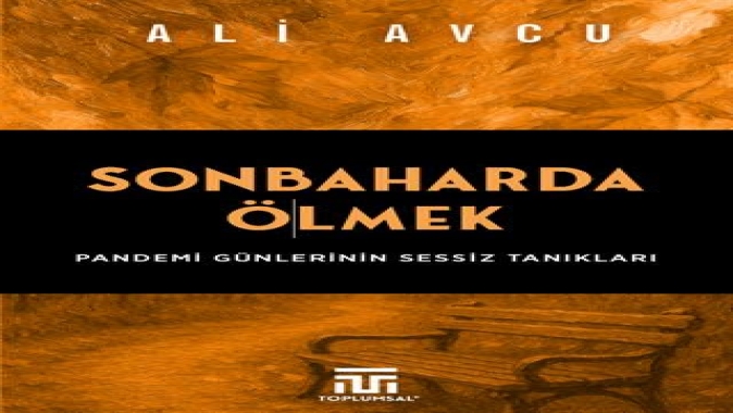Ali Avcu'nun yeni kitabı çıktı: Sonbahar'da ölmek