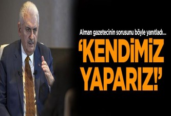 Alman gazetecinin sorusunu böyle yanıtladı… 'Kendimiz yaparız!'