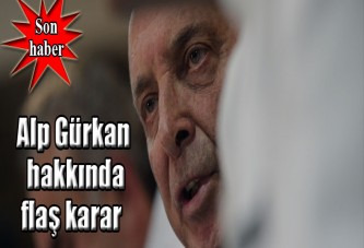 Alp Gürkan için yakalama talebi reddedildi