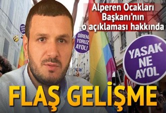 Alperen Ocakları Başkanı'nın o açıklaması hakkında flaş gelişme