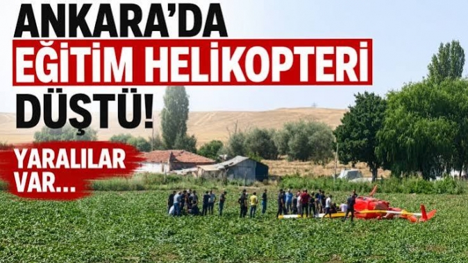 Ankarada eğitim helikopteri düştü