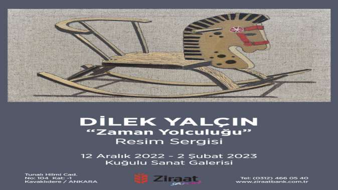 Ankaralı çağdaş sanatçılardan Dilek Yalçın’ın “Zaman Yolculuğu” adlı solo sergisi, başkentli sanatseverlerle buluşuyor.