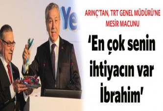 Arınç'tan TRT Genel Müdürü'ne mesir macunu