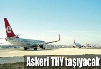 Askeri THY taşıyacak
