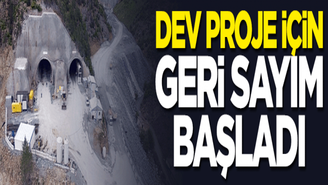 Avrupanın en uzunu! Dev proje için geri sayım başladı