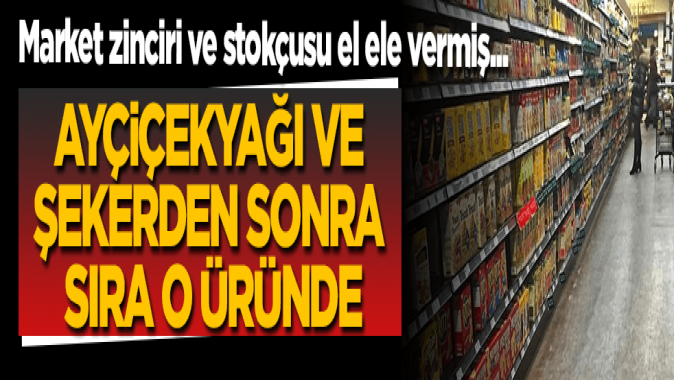 Ayçiçekyağı ve şekerden sonra şimdi de o ürün için harekete geçtiler