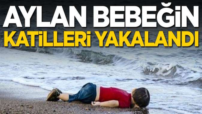 Aylan bebeğin katilleri Adanada yakalandı