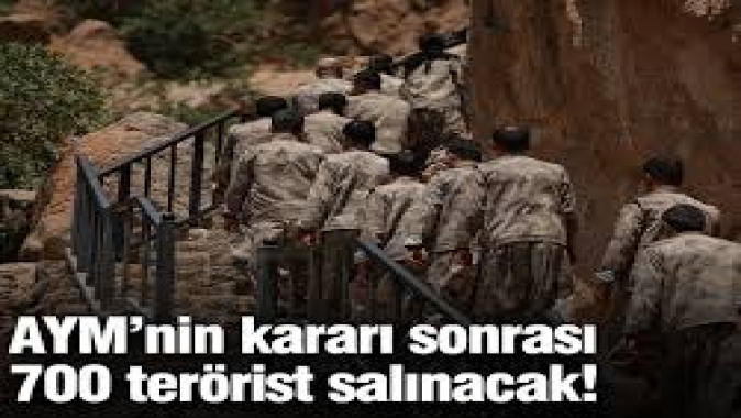 AYM’nin kararı sonrası 700 terörist salınacak!