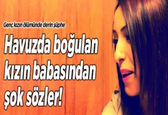 Babadan şok sözler: İyi yüzerdi