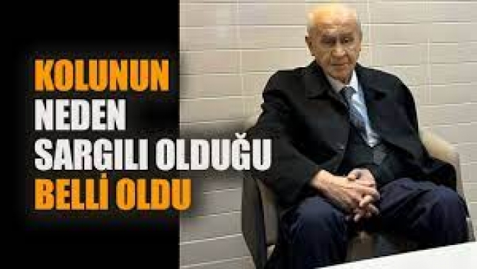 Bahçeli’nin neden kolunun sargılı olduğu belli oldu