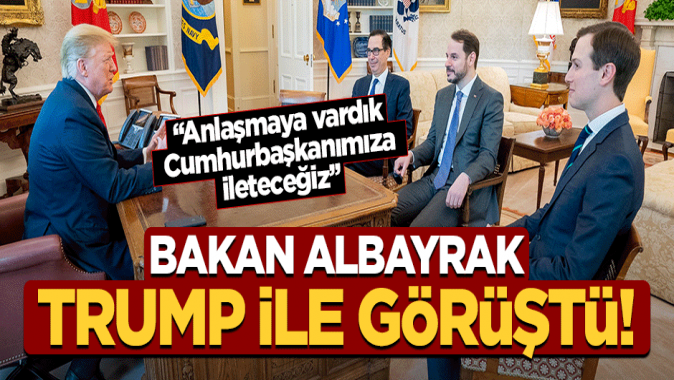 Bakan Albayrak, Trump ile görüştü: Mesajlarımızı ilettik!