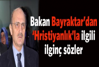 Bakan Bayraktar'dan ilginç sözler