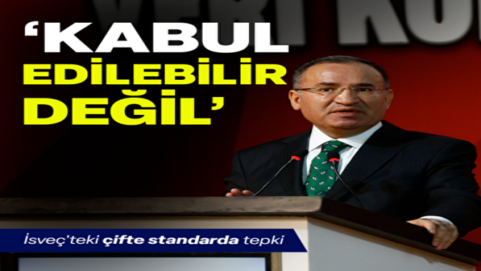 Bakan Bozdağ: Kur'an'a saldırıya ifade özgürlüğü diyorlar