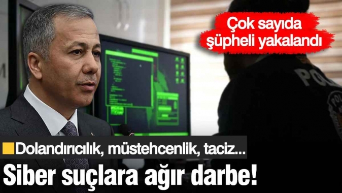 Bakan Yerlikaya duyurdu! Siber suçlara ağır darbe