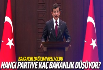 Bakanlık dağılımı belli oldu