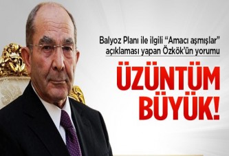 Balyoz kararı Hilmi Özkök'ü için ne dedi?