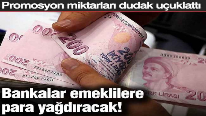 Bankalar emeklilere para yağdıracak! Promosyon miktarları dudak uçuklattı