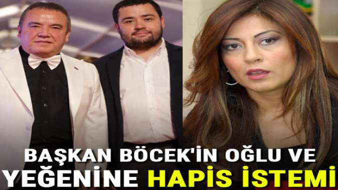 Başkan Böcekin oğlu ve yeğenine 5 yıl hapis istemi