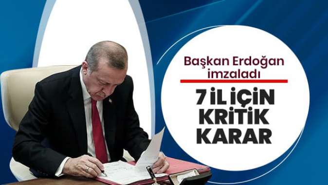 Başkan Erdoğan imzaladı: 7 ildeki bazı bölgeler kesin korunacak hassas alan ilan edildi