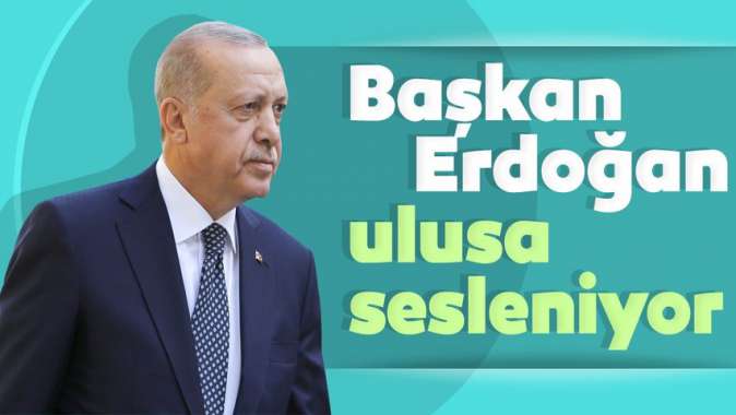 Başkan Erdoğan Kabine Toplantısının ardından ulusa sesleniyor